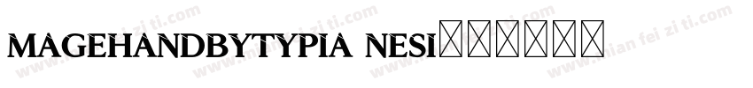 MagehandbyTypia Nesi字体转换